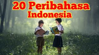 20 Kumpulan peribahasa indonesia dan artinya lengkap tahap 1
