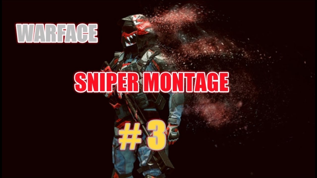 Warface Sniper Montage #3