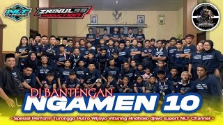 DJ BANTENGAN NGAMEN 10 || TURONGGO PUTRO WIJOYO VITURING ANDHOKO DJIWO BY ZAINUL 99 PRODUCTION