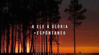Fundo Musical/Piano Instrumental Worship/A Ele a Glória + Espôntaneo by Sound of Worshippers 2,525 views 1 month ago 1 hour