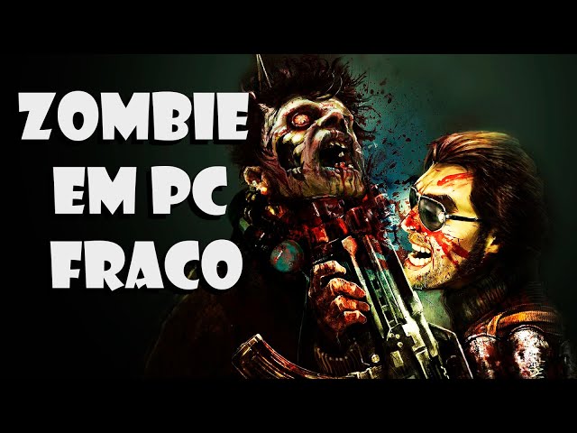 🎮🧟‍♂️ OS MELHORES JOGOS DE ZUMBI PARA PC FRACO EM 2022! VOCÊ