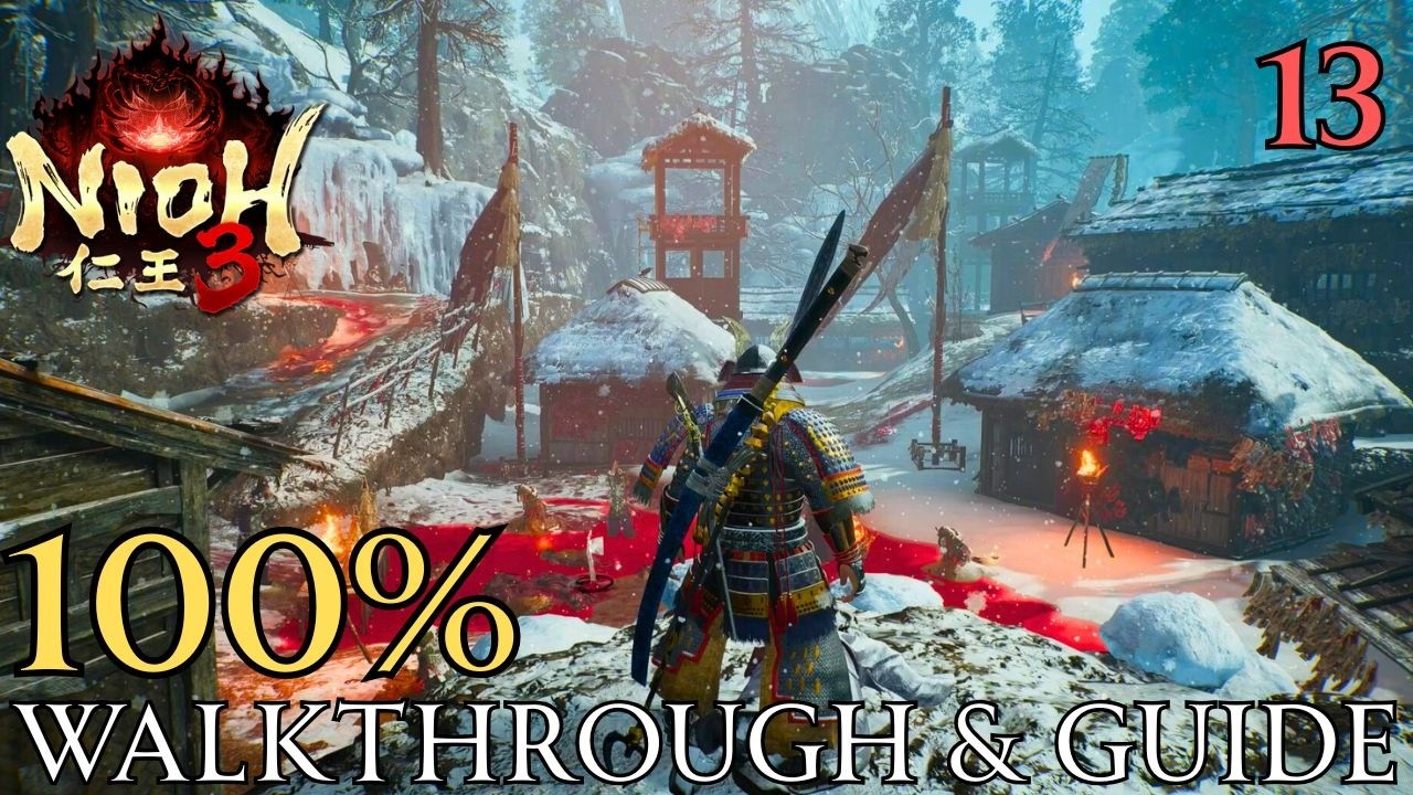 Nioh 3 100% Part 13 - Act 2: Kamo Village & Sacred Mountain Defiled Walkthrough & Guide