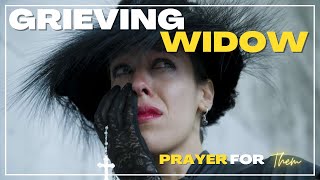 Prayer for a WIDOW | Prayer of Grief