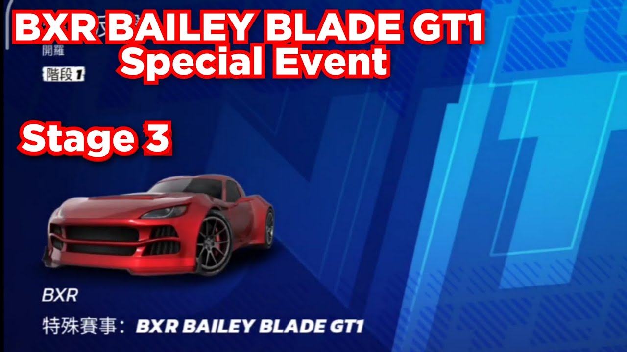 Asphalt Legends UNITE | BXR BAILEY BLADE GT1 Special Event | Stage 3