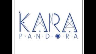 [Audio] 카라 (KARA) - Pandora