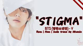 BTS (방탄소년단) V - STIGMA (Lirik Terjemahan Indonesia)