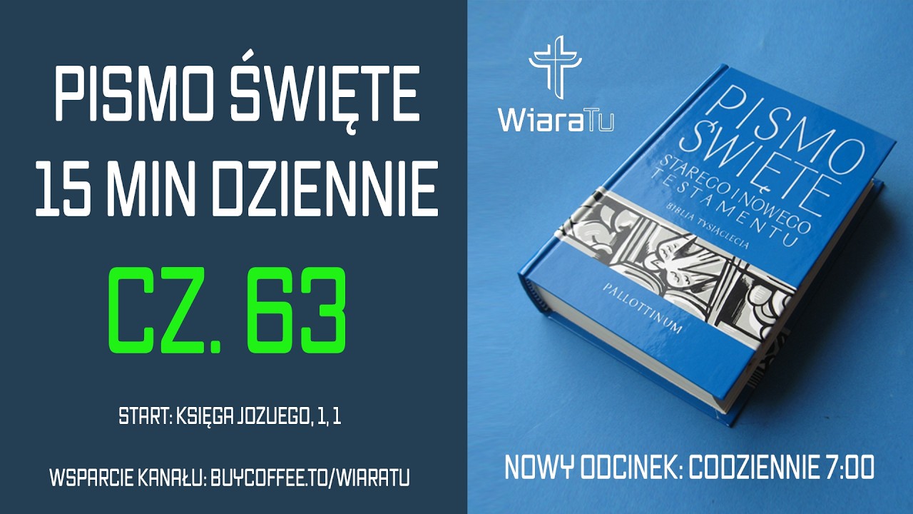 Całe Pismo Święte – 15 minut dziennie - cz. 63 | WiaraTu