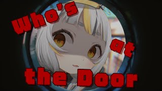 【Who's at the door?】來都來了，總不會只是叫我要吃藥吧？門外是真實還是幻覺？最讓人壓抑的恐怖遊戲