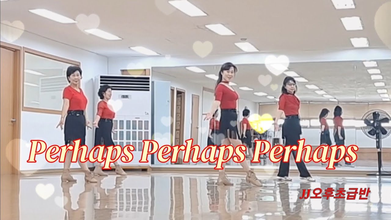 Perhaps Perhaps Perhaps - Linedance (Beginner) || JJ오후초급반 - YouTube