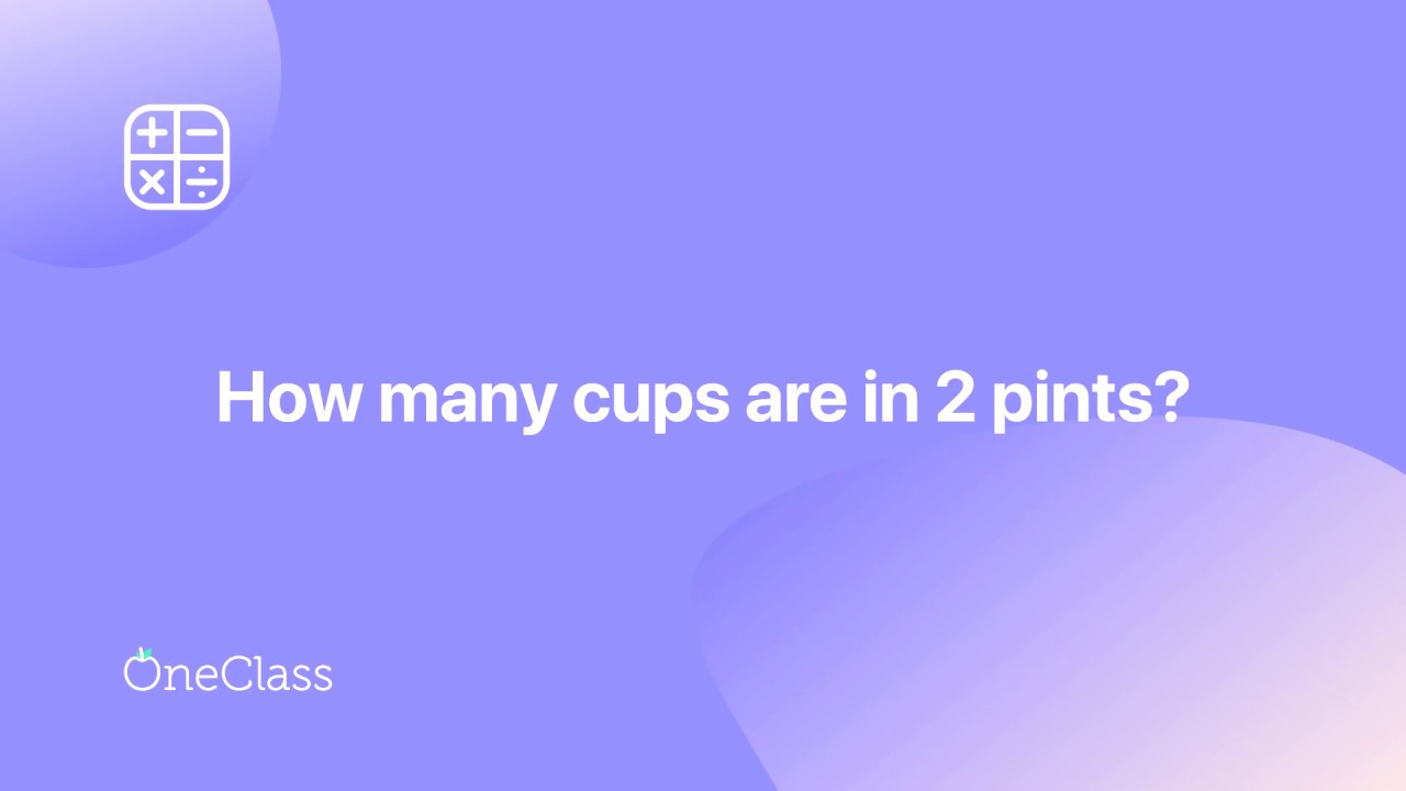 How Many Cups In 2 Pints