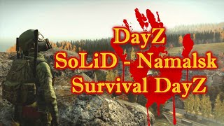 DayZ  сервер -SoLiD - Namalsk Survival DayZ