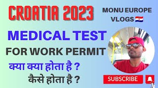 Croatia Medical Test For Work Permit Croatia Me Medical Kaise Hota Hai