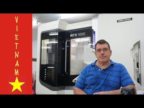 DMG Mori NTX1000 - Lionel Vietnam Part 1