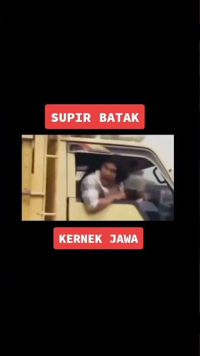 sopir batak Dan kenek jawa🤣#lucubanget #ngakak