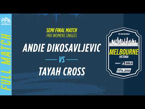 Tayah Cross vs Andie Dikosavljevic at the Melbourne PPA 250 | Semi Finals Match
