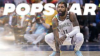 Kyrie Irving Mix - ‘Popstar’