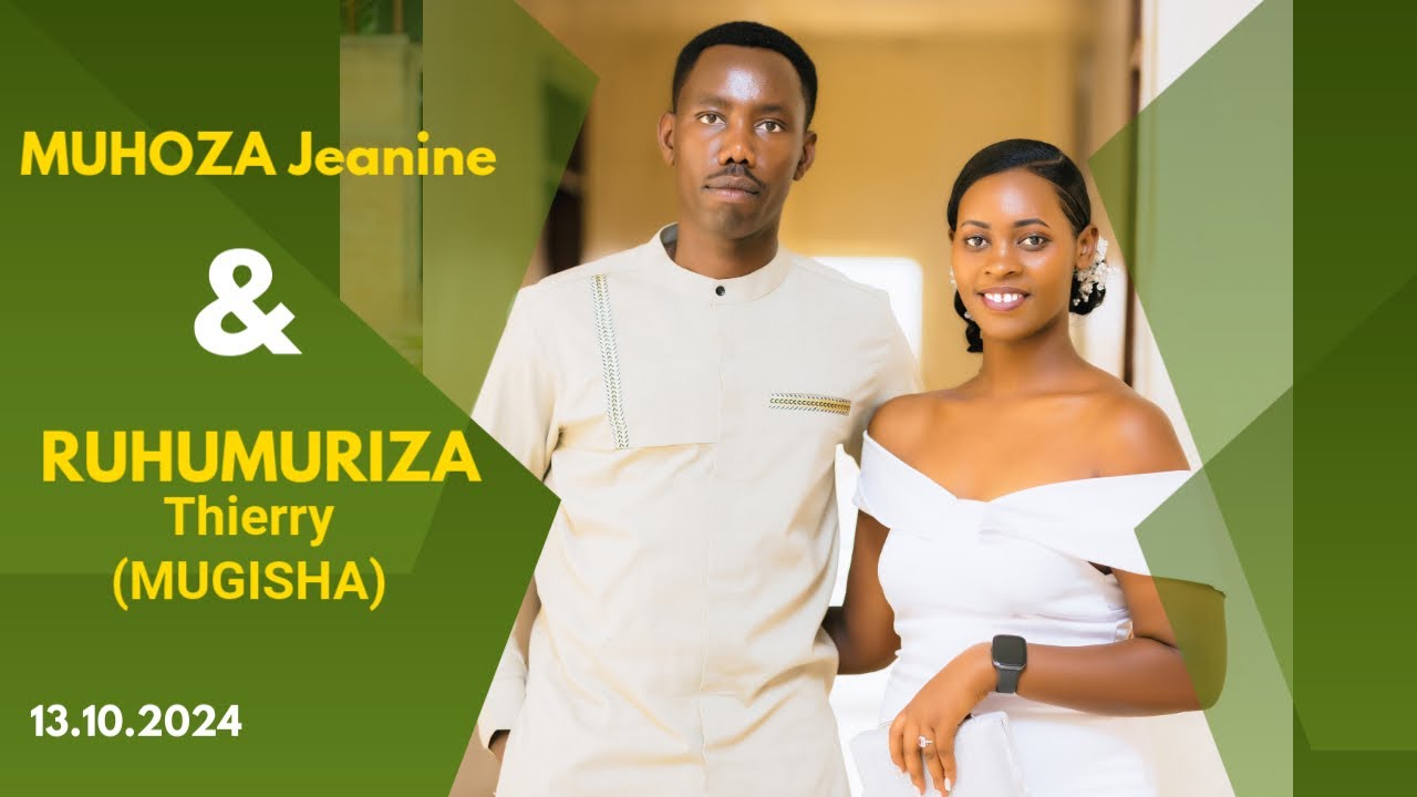 🔴LIVE: WEDDING CEREMONY OF #RUHUMURIZA Thierry (MUGISHA) and #MUHOZA Jeanine