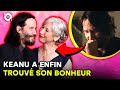 Le chemin de keanu reeves vers le bonheur en amour