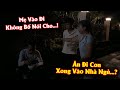 Bá Ký Thương Anh Hải Vì Bị Bố Với Vợ Hiểu Nhầm Mà Đuổi Ra Ngoài