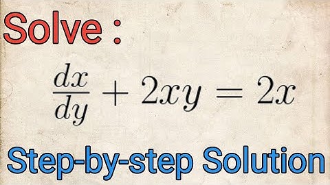 Solve: dx/dy+2xy=2x||Seperable Differential equation ||Step-by-step solution || 1st order ODE