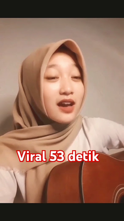 Viral 53 detik,,!!!