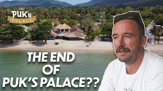 Is This The End?? - Puk's Palace Thailand Update - Full Moon Party Koh Phangan 2022