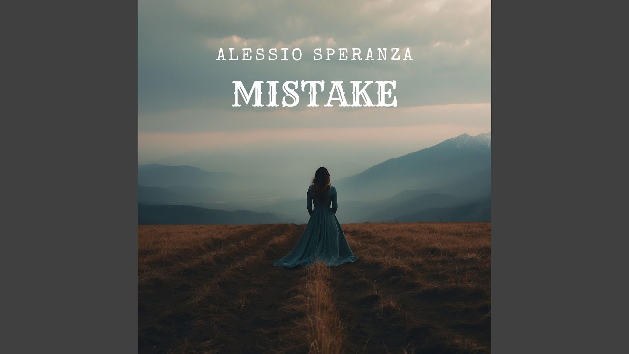 Watch Mistake on YouTube Watch Mistake on YouTube
