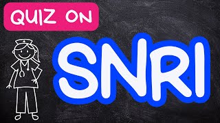 SNRI Quiz: Are You Ready? Multiple Choice Questions Explained. PMHNP Exam