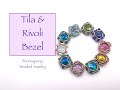 Tila &amp; Rivoli Bezel