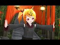 【MMD】te yut te【鏡音リン】