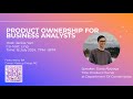 Dana Abiyoga | Product Ownership For Bueiness Analyst