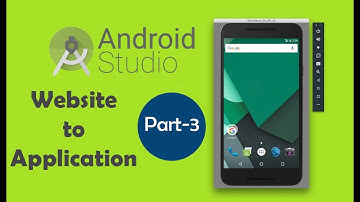 How to Convert Website/Blog into Android Application | Part 3
