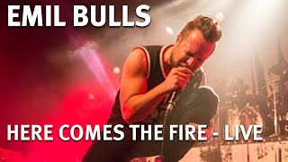 Emil Bulls Here comes the Fire live