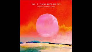 Yehezkel Raz & Sivan Talmor  Vol. 4  Flying Above the Sun (Full Album)