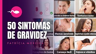 50 SINTOMAS DE GRAVIDEZ | LISTA COM TODOS OS SINTOMAS DE GRAVIDEZ