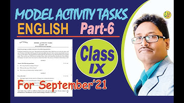 English Model Activity Tasks Class 9 /Part- 6/ September 2021
