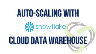 Auto-Scaling with Snowflake Cloud Data Warehouse