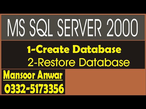 MS SQL SERVER 2000 DATABASE Create and Restore |Mansoor Anwar |SoftGhar (Urdu/Hindi)