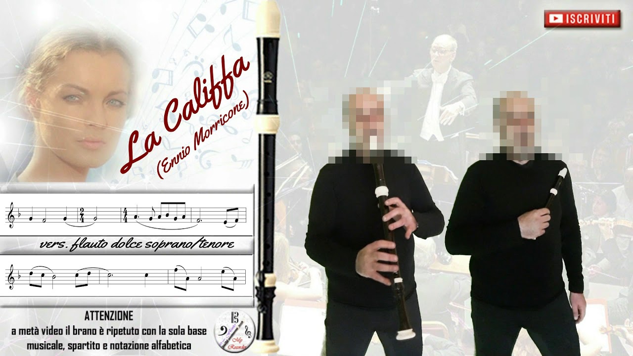 TUTORIAL: La Califfa (E. Morricone) flauto dolce soprano/tenore, flauta dulce S/T, flûte à bec S/T