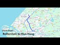 Scenic Drive from Rotterdam to Den Haag | Exploring the Netherlands by Car (Relaxing music).