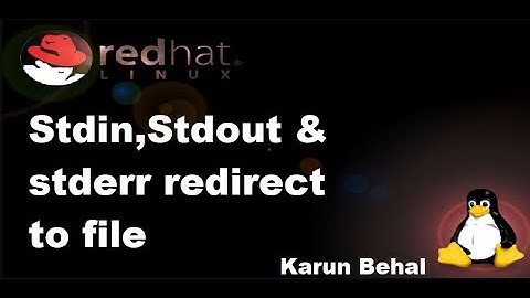 How to redirect Standard Input,Output and error in RHEL8[Hindi] By Karun Behal