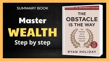 What If Every Struggle Is a Hidden Opportunity? – The Obstacle Is the Way [Book Summary]