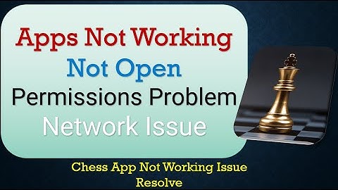 How To Fix Chess App Keeps Crashing Problem | Not Open | Space Issue