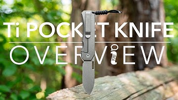 Big Idea Design | Ti Pocket Knife Overview