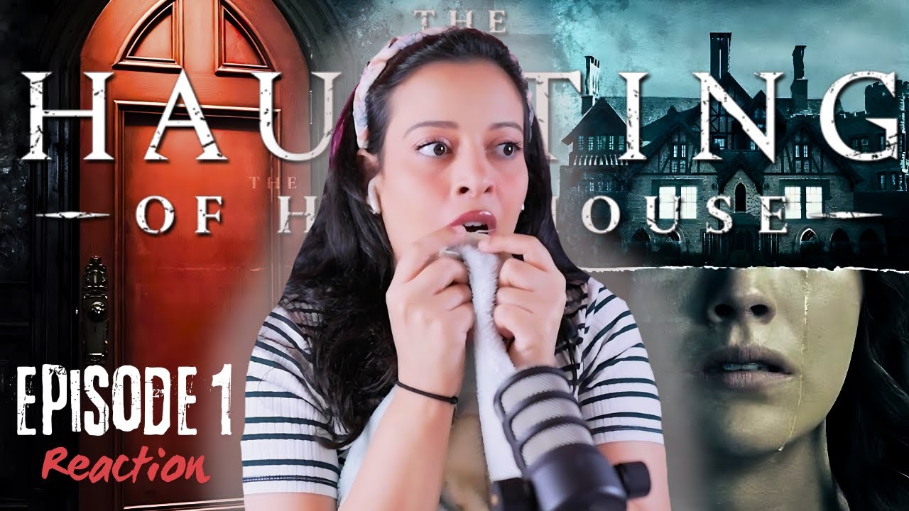 Girl Who’s Scared of Everything Watches THE HAUNTING OF HILL HOUSE | Episode 1| Spooky Season