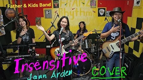 INSENSITIVE_Jann Arden (COVER) @FRANZRhythm Father & Kids Band