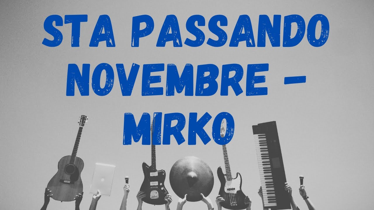 testo di sta passando novembre
