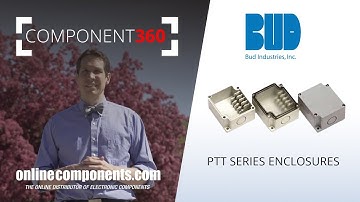 Component360: BUD Industries PTT Enclosures