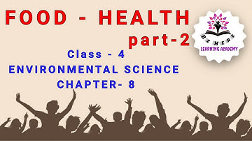 Karnataka State Syllabus FOOD HEALTH (part-2) - Class 4 - EVS