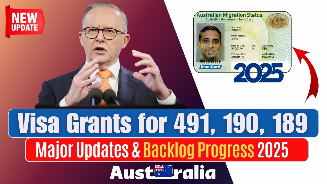 Major 2025 Updates: Visa Grants for 491, 190, 189 & Backlog Progress ...